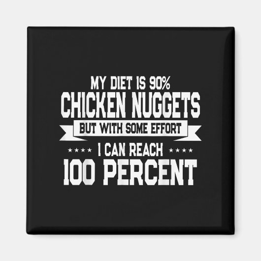 Aimant Funny Chicken Nugget Lover Quote New Years Resolut (Devant)