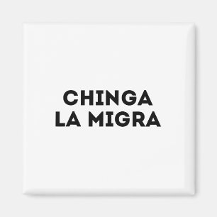Aimant Funny Chinga La Migra La patrouille frontalière me