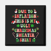 Aimant Funny Christmas Due To Inflation This Is My Ugly S (Devant)
