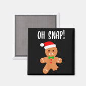 Aimant Funny Christmas Gingerbread Man Oh Snap Outfit Paj (Recto/Verso)