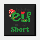 Aimant Funny Christmas I'm Not An Elf I'm Just Short Xmas (Devant)