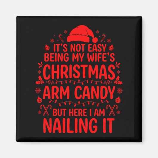 Aimant Funny Christmas Its Not Easy Being My Wife's Arm C (Devant)