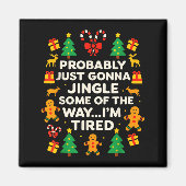 Aimant Funny Christmas Jingle Some Of The Way Tired For M (Devant)