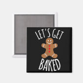 Aimant Funny Christmas Let's Get Baked Cookie Silly Gift  (Recto/Verso)