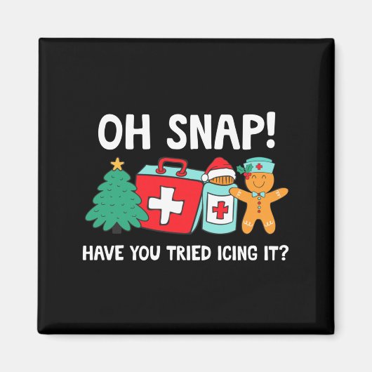 Aimant Funny Christmas Nurse Have You Tried Icing It Ging (Devant)