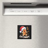 Aimant Funny Christmas Oh Snap Gingerbread Man Cookie X M (In Situ (Lave-vaisselle))