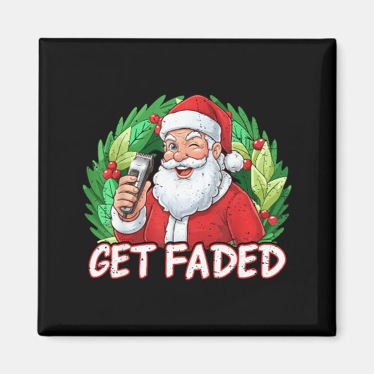 Aimant Funny Christmas Santa Claus Santa Barber Get Faded (Devant)