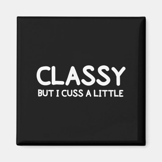 Aimant Funny, Cly But I Cuss A Little Sarcastic Joke Tee (Devant)