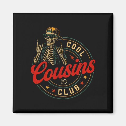 Aimant Funny Cool Cousins Club Shirt Cousin Crew Skeleton (Devant)