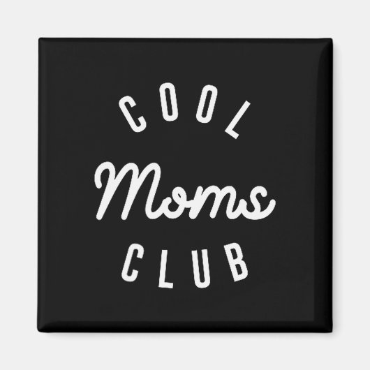 Aimant Funny Cool Moms Club Mother's Day Shirt Gift New M (Devant)