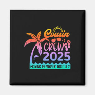 Aimant Funny Cousin Crew 2025 Summer Group Making Memorie