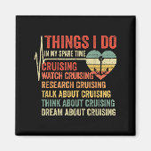 Aimant Funny Cruise Heartbeat Things I Do In My Spare Tim (Devant)