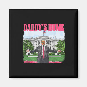 Aimant Funny Daddy's Home Trump Pink 2024 White House Com