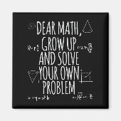 Aimant Funny Dear Math Grow Up Quote Problem Solver (Devant)