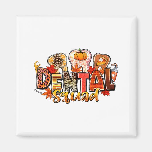 Aimant Funny Dental Squad Teeth Dentist Autumn Fall Thank (Devant)