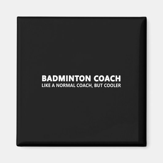 Aimant Funny Dminton Trainer Définition Dminton Coach (Devant)