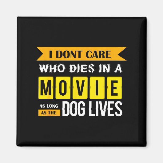 Aimant Funny Dog &amp; Puppy Lover Shirts I Don't Care Wh (Devant)