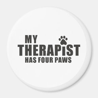 Aimant Funny Dog Mom Dad Gift! My Therapist Has Four Paws