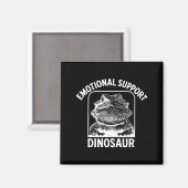 Aimant Funny Emotional Suprt Dinosaur  (Recto/Verso)