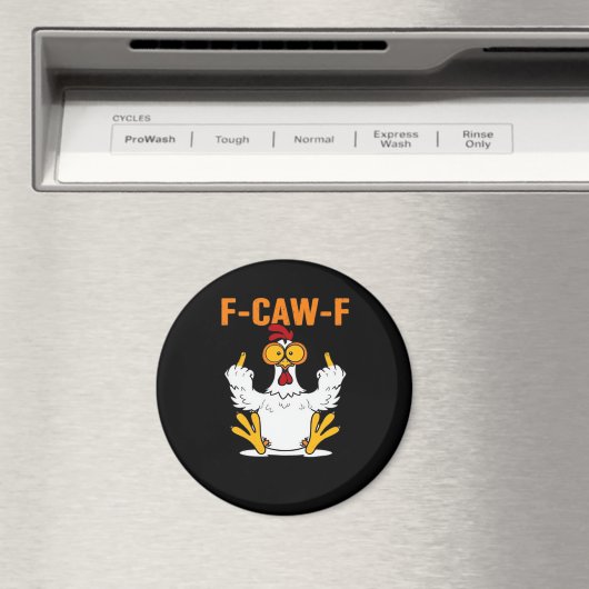 Aimant Funny F-Caw-F Fingers Chicken (In Situ (Lave-vaisselle))