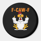 Aimant Funny F-Caw-F Fingers Chicken (Devant)