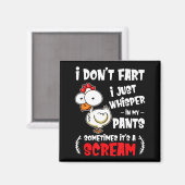 Aimant Funny Farting Chicken Lover I Dont Fart I Whisper  (Recto/Verso)