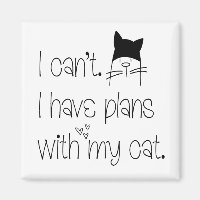 Funny Feline Excusez je ne peux pas avoir de plans