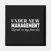 Aimant Funny Fiancee Under New Management Matching Fiance (Devant)