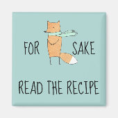Aimant Funny For Fox Sake Read Recipe Kitchen  (Devant)