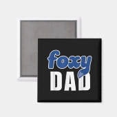Aimant Funny Foxy Dad  (Recto/Verso)