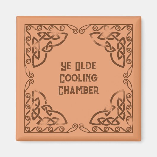 Aimant Funny Fridge Ye Olde Cooling Chamber Celtic Border (Devant)