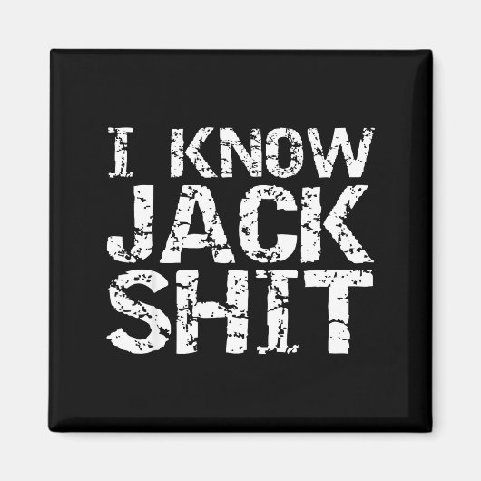 Aimant Funny Gag Gift For Men Dumb Joke Saying I Know Jac (Devant)