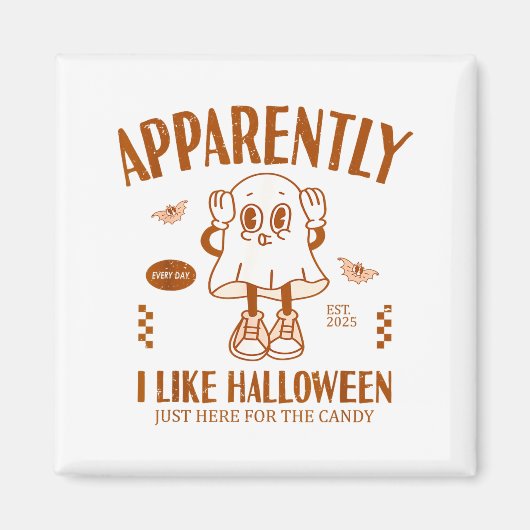 Aimant Funny Ghost Apparently, I Like Halloween  (Devant)
