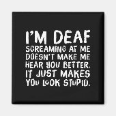 Aimant Funny Gift For Deaf People Hearing Joke  (Devant)