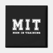 Aimant Funny Gift For New Mom In Training Expecting Pregn (Devant)