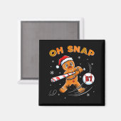 Aimant Funny Gingerbread Man Oh Snap 67 Baseball Meme Fun (Recto/Verso)