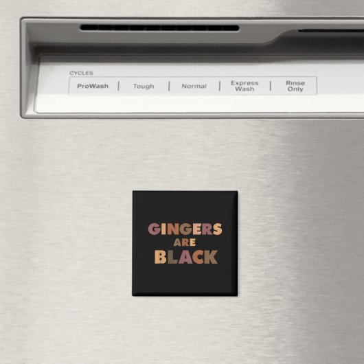 Aimant Funny Gingers Are Black Meme, Ginger Blacks Redhea (In Situ (Lave-vaisselle))