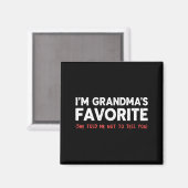 Aimant Funny Grandma’s Favorite Granhild I'm Grandma’s Fa (Recto/Verso)