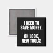 Aimant Funny Handyman Dad Humor Oh Look, New Tools (Recto/Verso)