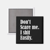Aimant Funny Humor Sarcastic Quote _ Don't E Me I Easily (Recto/Verso)