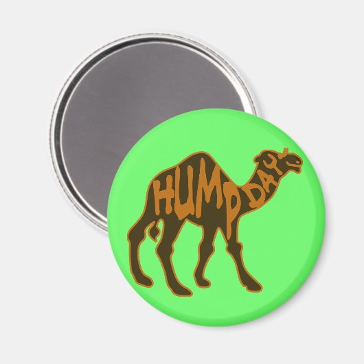 Aimant Funny Hump Day avec Camel (Recto/Verso)