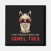 Aimant Funny I Do Pedis On Camel Toes Quotes (Devant)