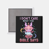 Aimant Funny I Dont Care What Bible Says  (Recto/Verso)