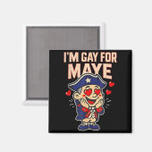 Aimant Funny I'm Gay For Maye  (Recto/Verso)