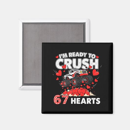 Aimant Funny I'm Ready To Crush 67 Hearts  (Recto/Verso)