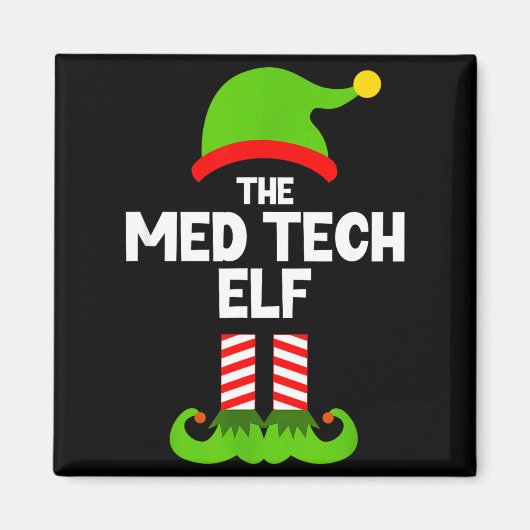 Aimant Funny I'm The Med Tech Elf Christmas Xmas Medical (Devant)