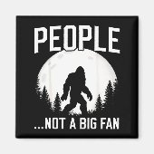 Aimant Funny Introvert Bigfoot People Not A Big Fan Dad J (Devant)