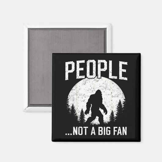 Aimant Funny Introvert Bigfoot People Not A Big Fan Dad J (Recto/Verso)