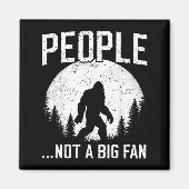 Aimant Funny Introvert Bigfoot People Not A Big Fan Dad J (Devant)