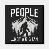 Aimant Funny Introvert Bigfoot People Not A Big Fan Dad J (Devant)